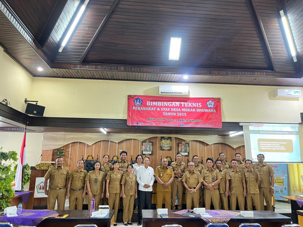 BIMBINGAN TEKNIS PERANGKAT DAN STAF DESA MEKAR BHUWANA